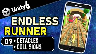 How To Make A Mobile Endless Runner In Unity 6 - Tutorial 09 Obstacle Collisions In Unity 6