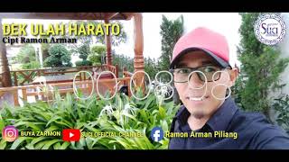 Lagi Viral || DEK ULAH HARATO || RAMON ARMAN- 2020