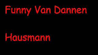 Funny Van Dannen - Hausmann