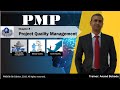 8.0 - Quality management Overview  | PMBOK6 | PMP® Training | PMP® Certification