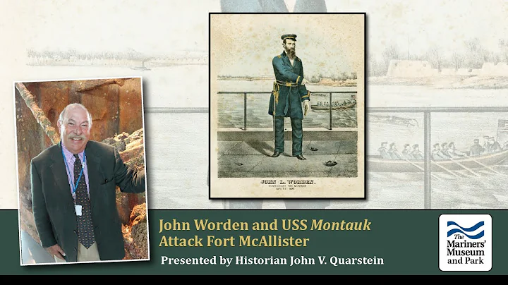 Civil War Lecture: John Worden and USS Montauk