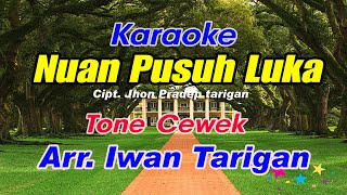 Karaoke Lagu Karo Nuan Pusuh Luka Tone Cewek