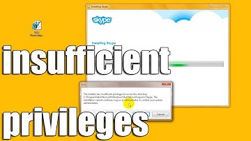How to fix Skype "insufficient privileges" error