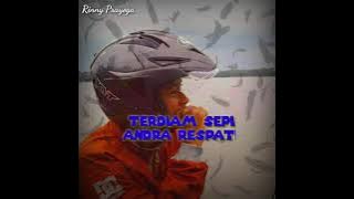 TERDIAM SEPI || Andra Respati || Lirik