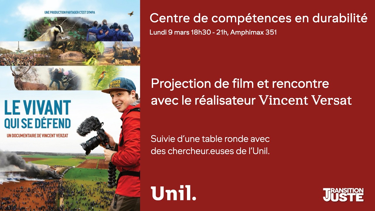 Le Vivant qui se défend, réalisation Vincent Verzat. Film et table ronde académique à l’Unil
