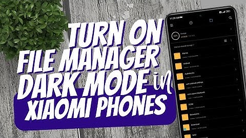 How to turn on File Manager Dark Mode in Xiaomi Redmi Poco Phones