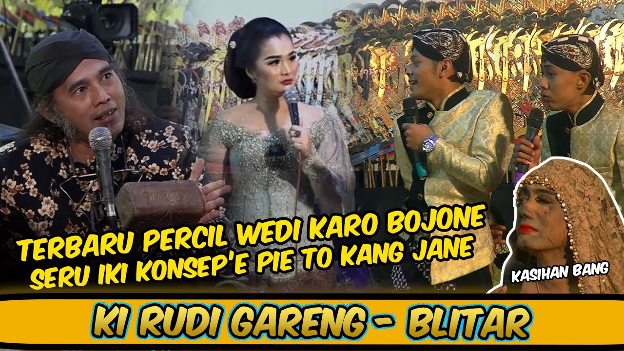 TERBARU DALANGE PEDOT|| KI RUDI GARENG FT CAK PERCIL WEDI KARO BOJONE