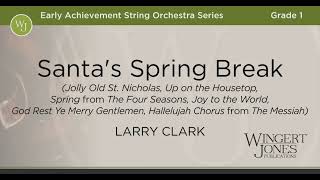 Santa's Spring Break - arr. Larry Clark