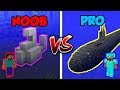 Minecraft NOOB vs. PRO: SUBMARINE in Minecraft!