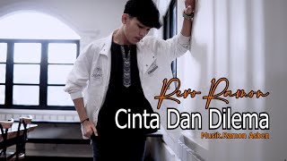 CINTA DAN DILEMA - COVER BY REVO RAMON