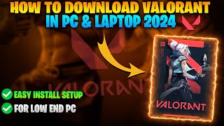 HOW TO DOWNLOAD VALORANT ON LAPTOP | DOWNLOAD VALORANT ON PC | HOW TO INSTALL VALORANT