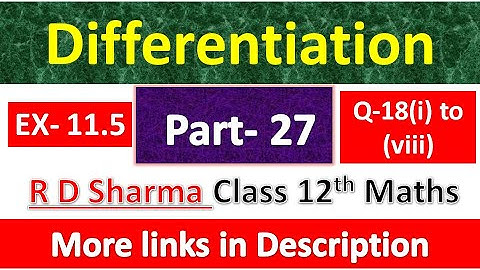 Differentiation | Class 12th R D Sharma Maths Solution | Dhanpat Rai Publication | Part 27