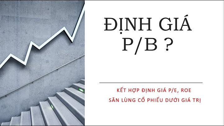 Có bao nhiêu phương pháp định giá