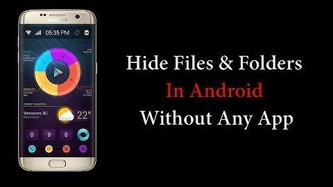 Hide Files & Folders Without Any App|Hide FOLDERS without any Apps on ANDROID 2017 2018