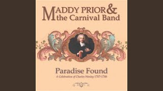 Video thumbnail of "Maddy Prior & The Carnival Band - Love Divine, All Loves Excelling"