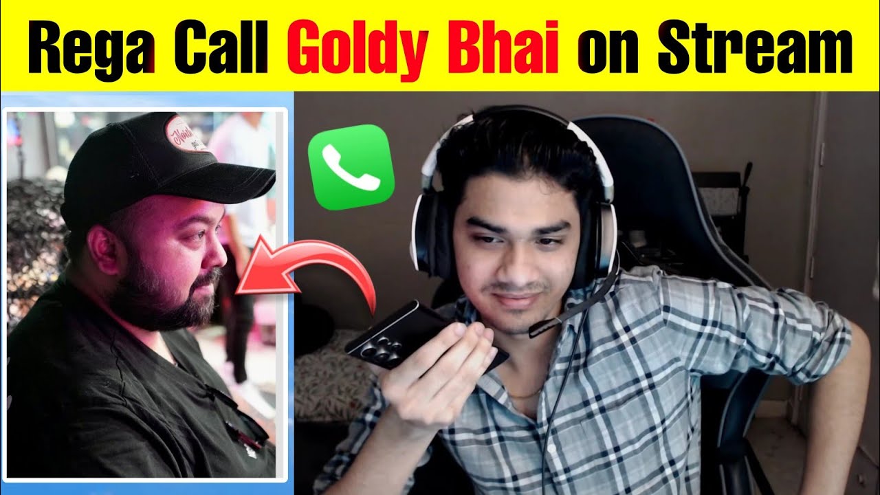 Rega Call Goldy Bhai on Stream 🎯 Soul Regaltos - YouTube