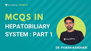 MCQs In Hepatobiliary System : Part | Dr. Pawan