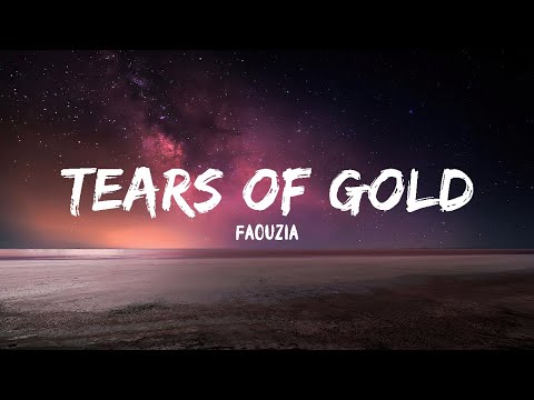 Faouzia - Tears Of Gold