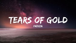 Faouzia - Tears of Gold (Stripped) (Lyrics) Resimi