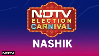 NDTV Election Carnival In Nashik: NDA Or MVA (Maha Vikas Aghadi). Who Is Voters' Choice?