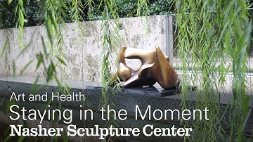 Mindful Observation: Staying in the Moment and Seeing in New Ways – Art and Health Series
