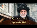 Kurulus Osman Urdu Season 3 Episode 108 Kurulus Osman Urdu Season 3 Episode 108