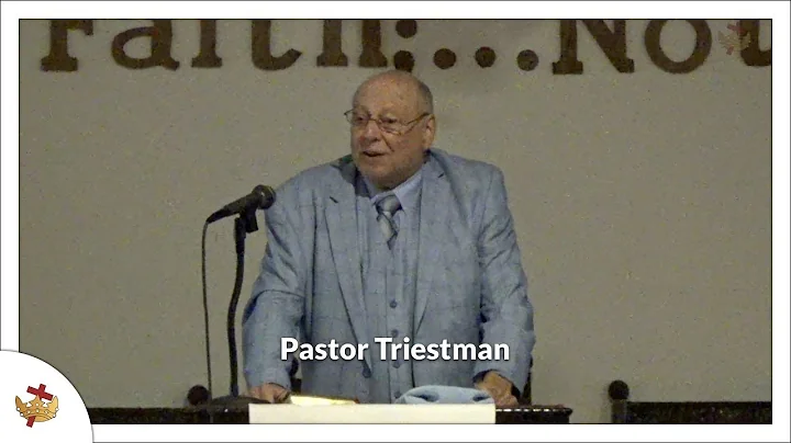 Speaker: Pastor Triestman // Kresson Bible Church