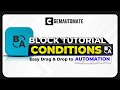 GemAutomate Block Tutorial #4 'Conditions' Easy Drag &amp; Drop to Automation