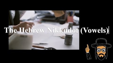 How to Pronounce the Hebrew Vowels (Nikkudot)
