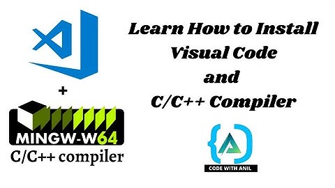 Install & Configure VS Code With MinGW Compiler C/C++ Tutorial Hindi 2022