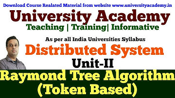 DS17:Distributed Mutual Exclusion | Token based algorithms|Raymond Tree Algorithm