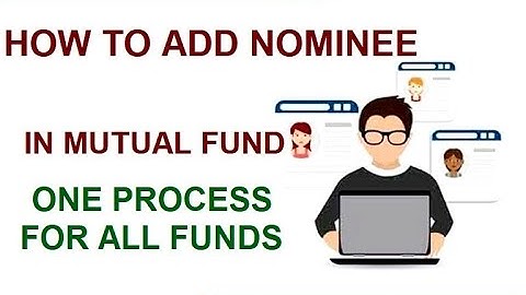 How to add nominee in Mutual Fund Through Kfintech