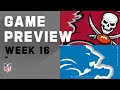 Tampa Bay Buccaneers vs. Detroit Lions | NFL Week 16 Game Preview