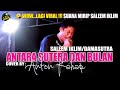 VIRAL ‼️ ANTON KAHAR Asal Palu Mirip Suara Saleem Iklim || Cover ANTARA SUTRA DAN BULAN - IKLIM