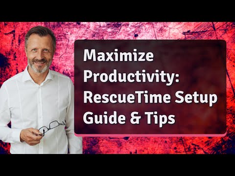 Maximize Productivity: RescueTime Setup Guide & Tips