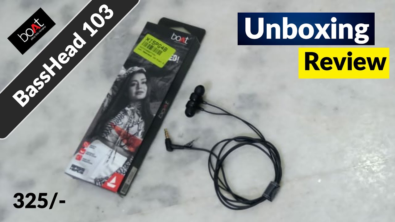 Boat BassHeads 103 Unboxing & Review Best Earphone Under 349 boAt