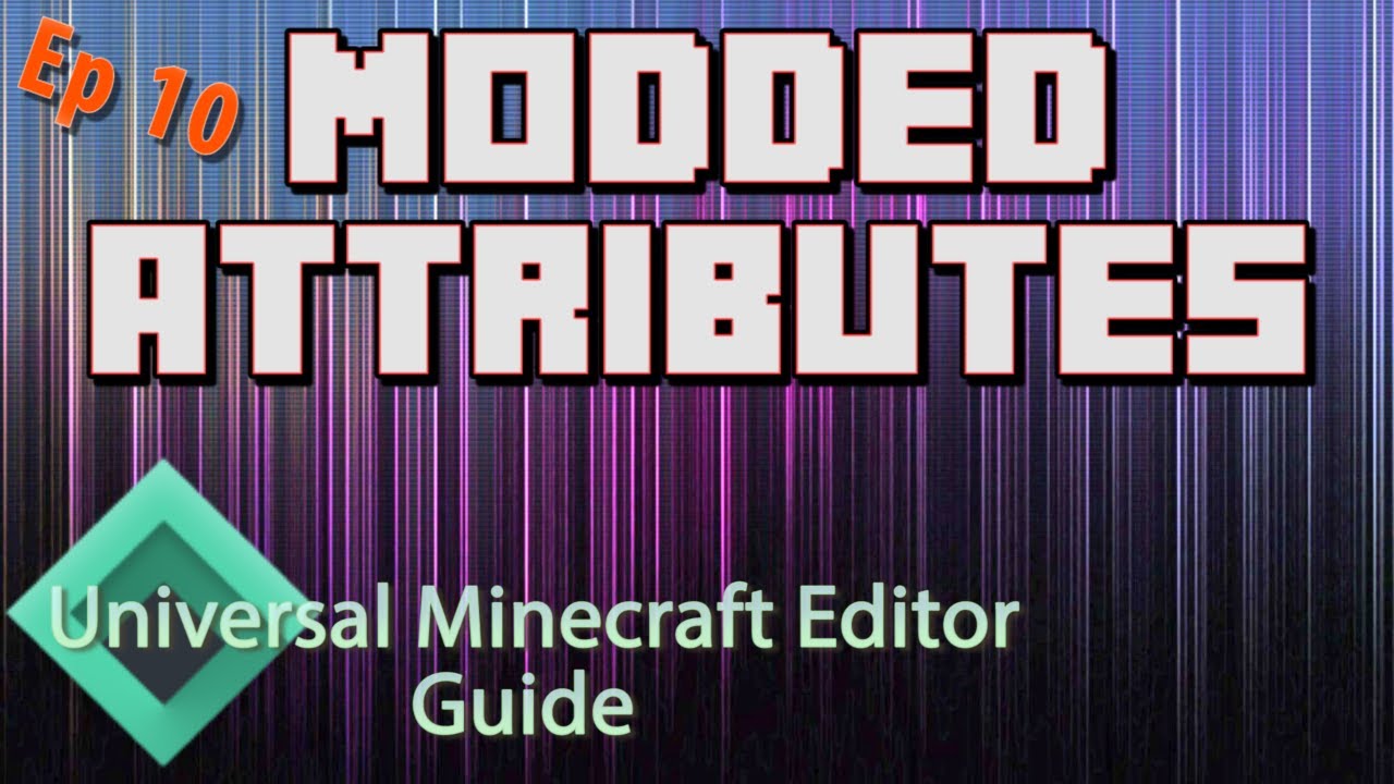 add attributes using universal minecraft editor