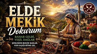 85  ELDE MEKİK DOKURUM (Anadolu Folklorik Oyun Havası) 