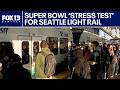 ‘Stress Test’ for the World Cup: How light rail handled Seattle’s victory parade
