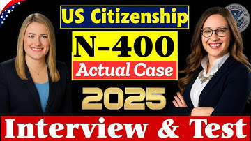 2025 New, Real Interview of U.S. Citizenship, Small talk, Full N-400 Naturalization Interview & Test