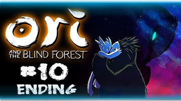 Ori and the Blind Forest (60fps) | TEARS! | Part 10 ENDING, Playthrough Gameplay w/ facecam