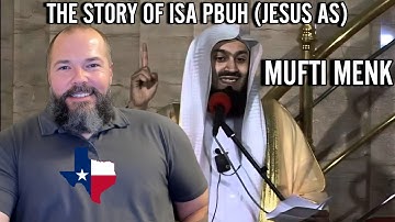 Stories Of The Prophets-29~Isa [Jesus] (AS) (BY MUFTI MENK) - TEXAS LOVE REACTION