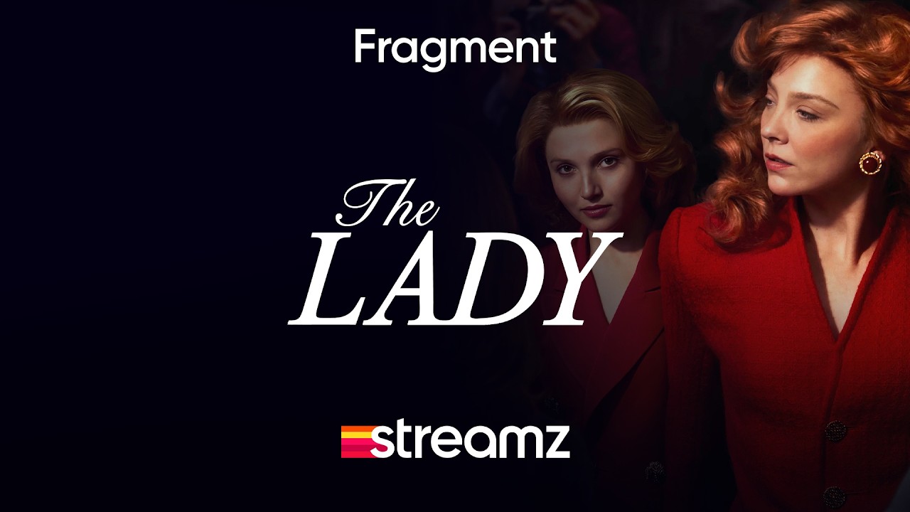 The Lady | Fragment | Serie | Streamz
