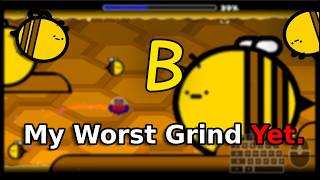B - My Worst GD Grind Yet..