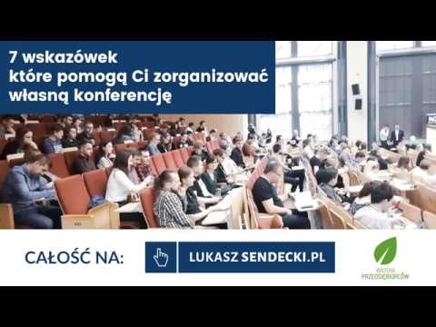 Wideo: Jak Organizować Konferencje