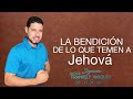 LA Bendicion De Lo Que TEMEN A Jehova I Pastor Frankely Vásquez