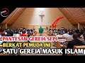 Satu gereja masuk islam karena seorang pemuda muslim di amerika