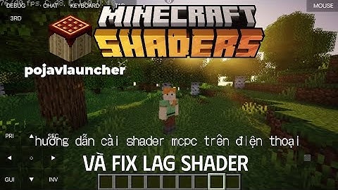Pojavlauncher | Hướng Dẫn Cài Shader Và Fix Lag Tối Ưu Shader!