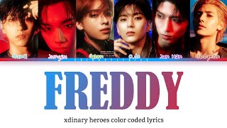 Xdinary Heroes - 'Freddy' Lyrics (Han/Rom/Eng/Ita) [TURN ON ENG SUB]
