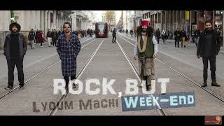 Video thumbnail of "Rock-But - Lyoum Machi Week-end"